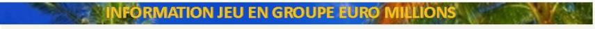 information jeu en groupe euro millions